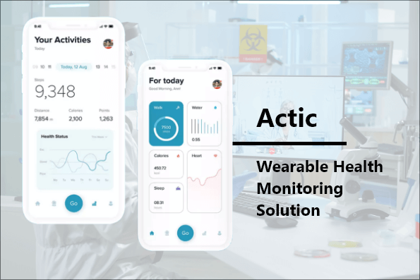 Actic - Wearable Health Monitoring Solution